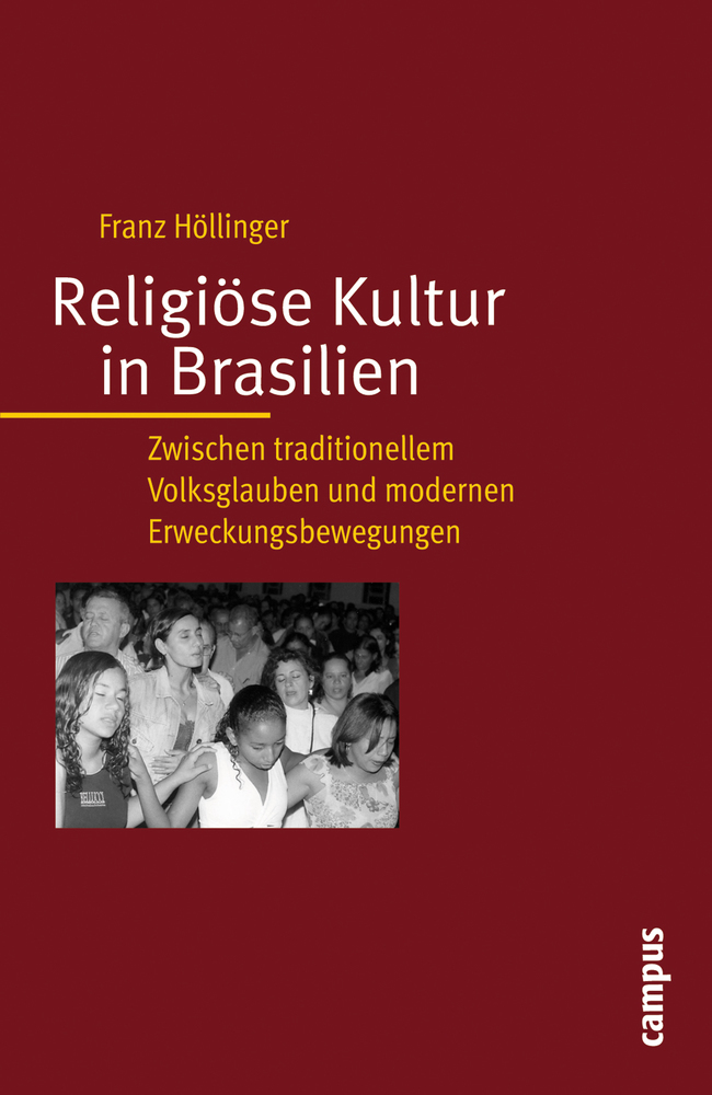 Cover: 9783593384733 | Religiöse Kultur in Brasilien | Franz Höllinger | Taschenbuch | 261 S.