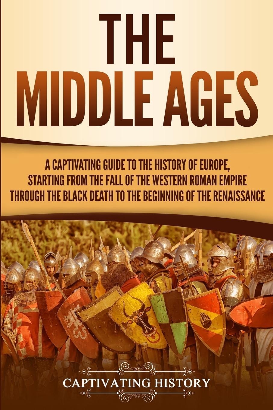 Cover: 9781950922000 | The Middle Ages | Captivating History | Taschenbuch | Paperback | 2019