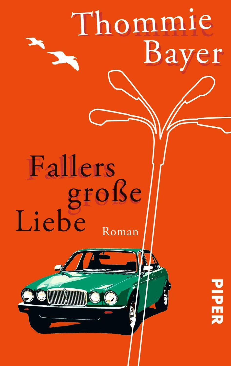 Cover: 9783492272148 | Fallers große Liebe | Thommie Bayer | Taschenbuch | Deutsch | 2011