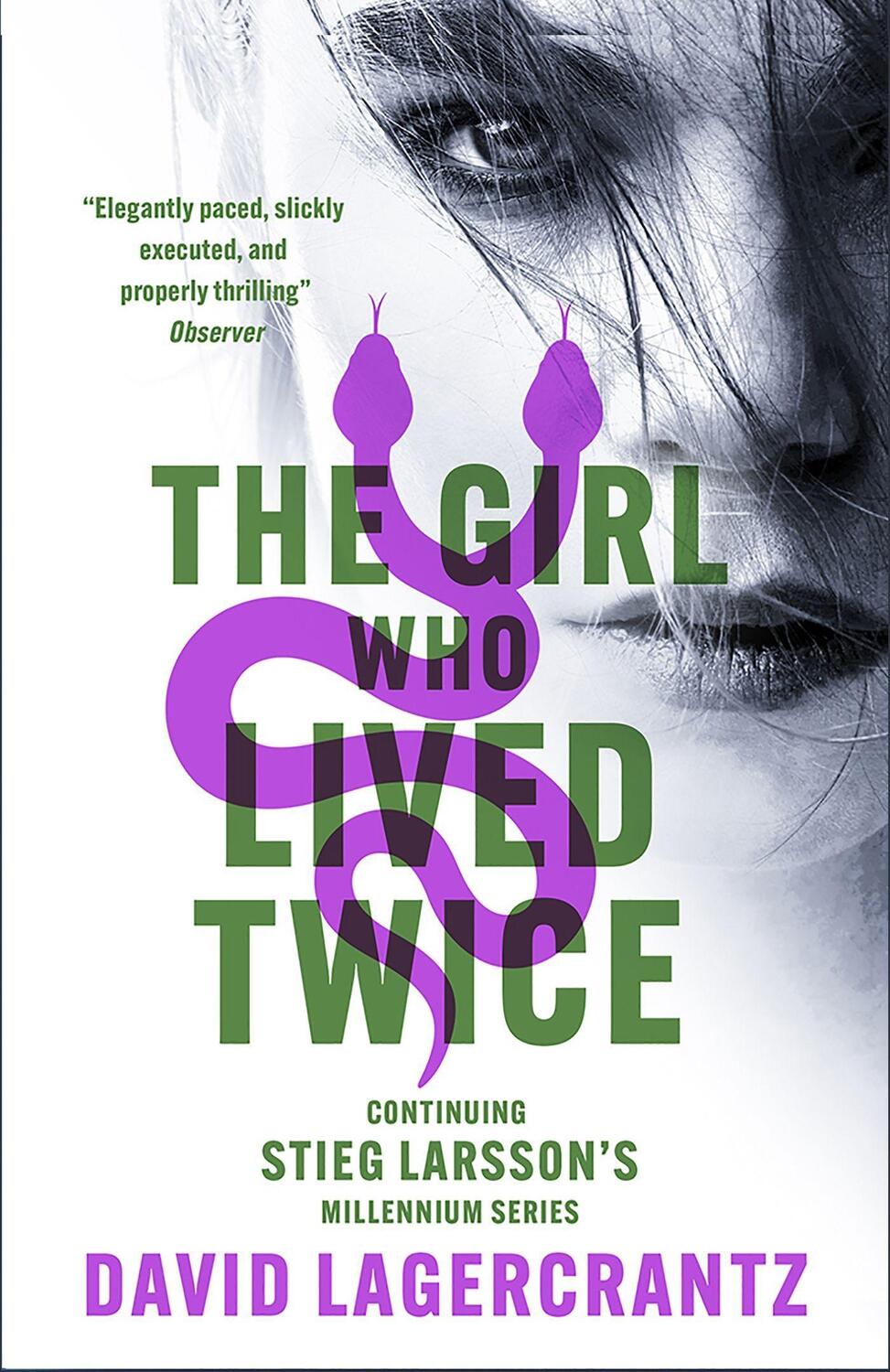 Cover: 9781529432442 | The Girl Who Lived Twice | A Thrilling New Dragon Tattoo Story | Buch