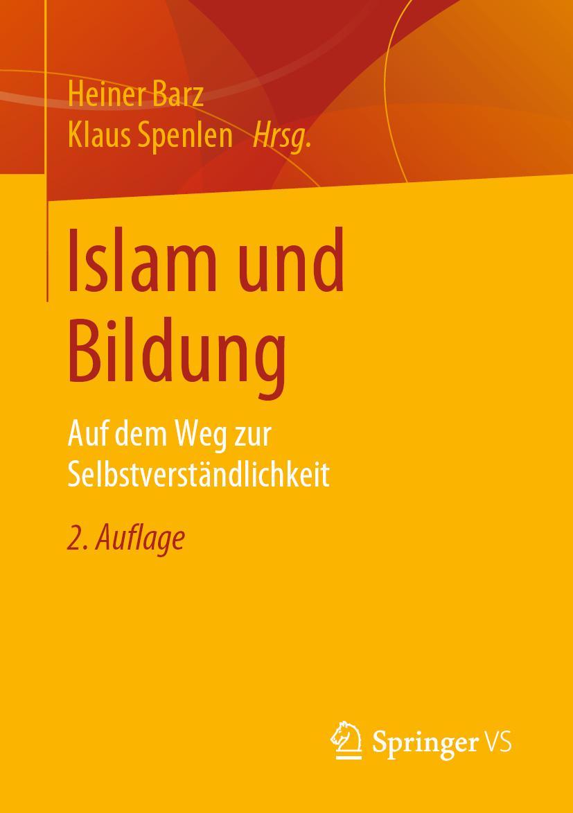 Cover: 9783658262280 | Islam und Bildung | Auf dem Weg zur Selbstverständlichkeit | Buch