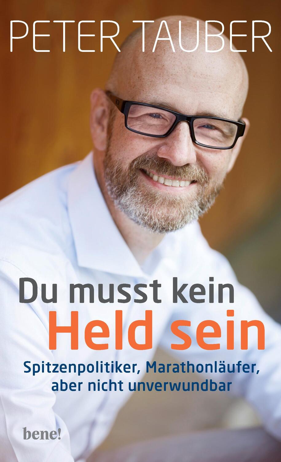 Cover: 9783963401121 | Du musst kein Held sein | Peter Tauber | Buch | 224 S. | Deutsch