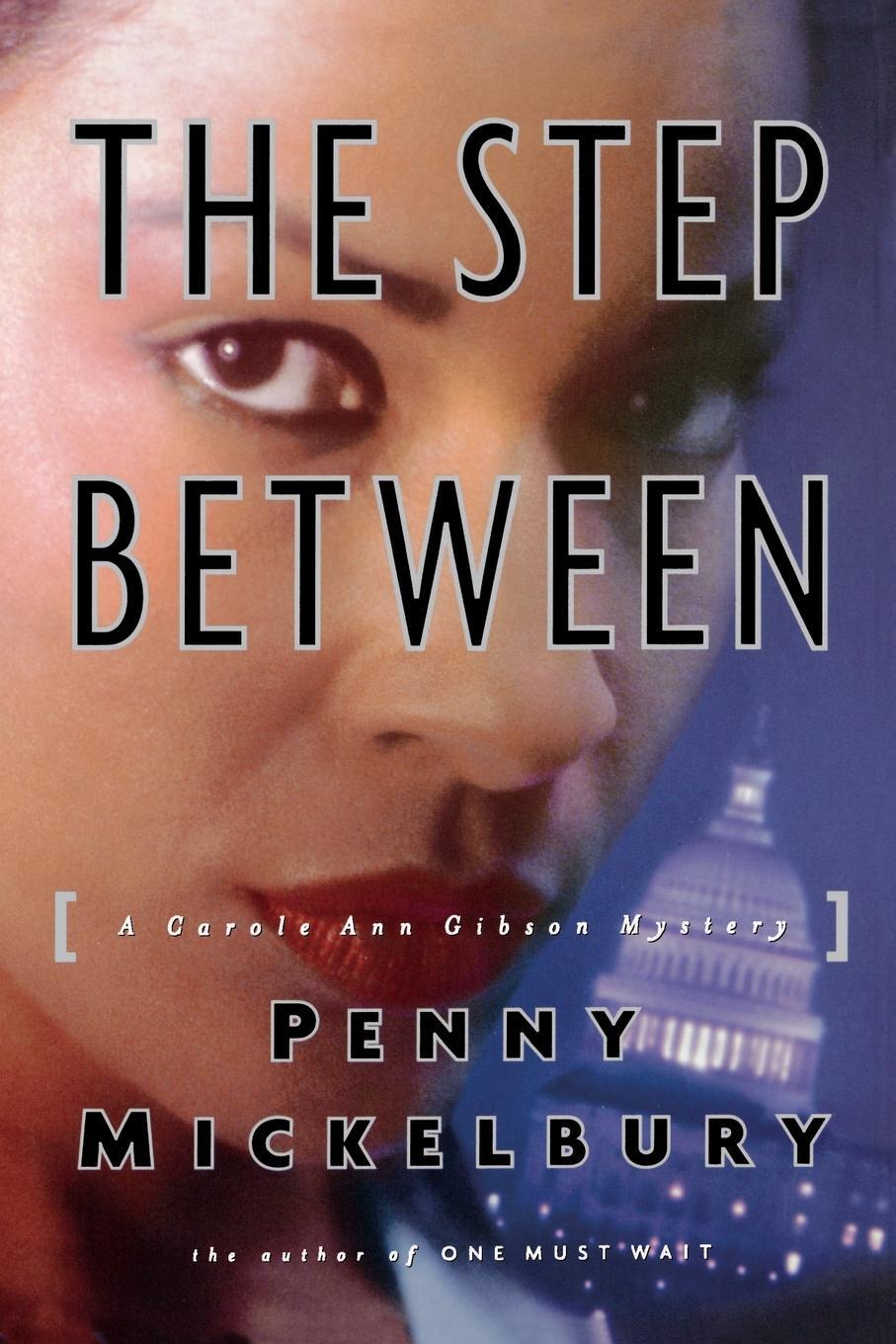 Cover: 9780743246361 | The Step Between | Penny Mickelbury | Taschenbuch | Paperback | 2000