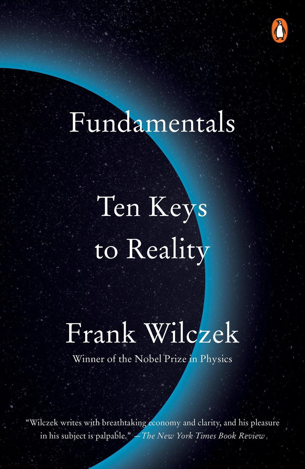 Cover: 9780735223905 | Fundamentals: Ten Keys to Reality | Frank Wilczek | Taschenbuch | 2022