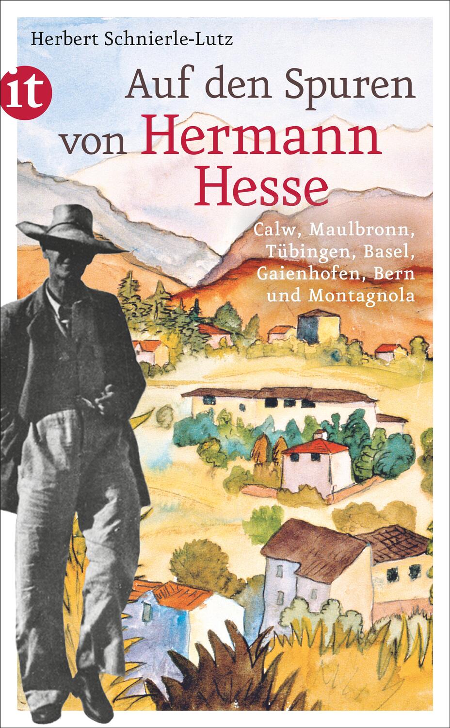 Cover: 9783458361541 | Auf den Spuren von Hermann Hesse | Herbert Schnierle-Lutz | Buch