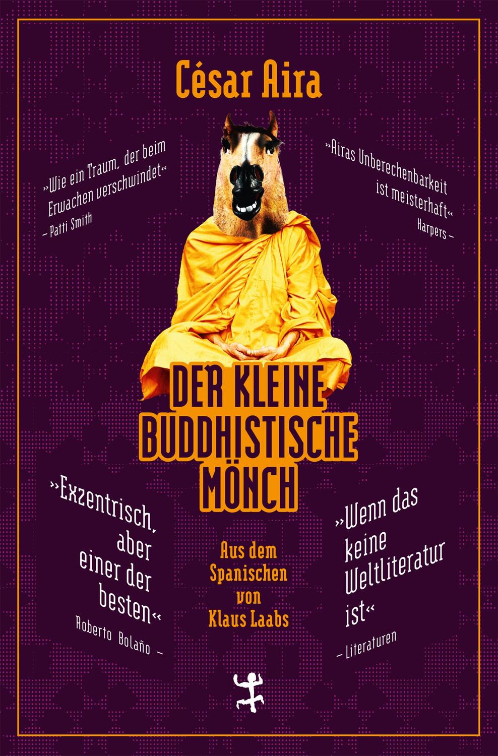 Cover: 9783957570826 | Der kleine buddhistische Mönch | César Aira | Buch | Deutsch | 2015