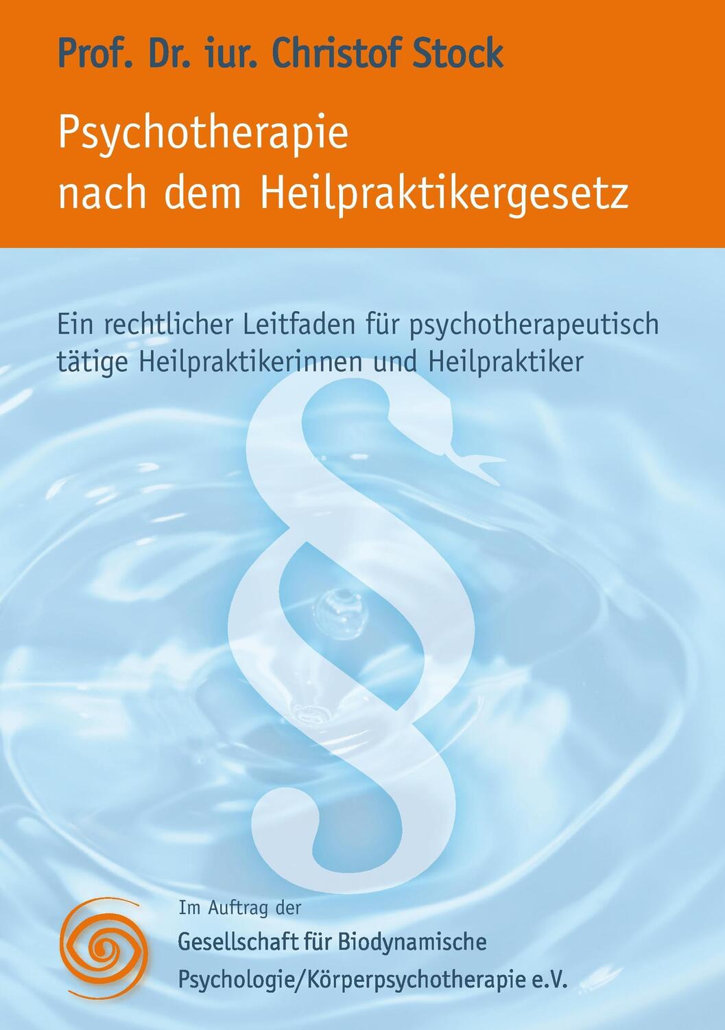 Cover: 9783833479229 | Psychotherapie nach dem Heilpraktikergesetz | GBP e.v. | Taschenbuch