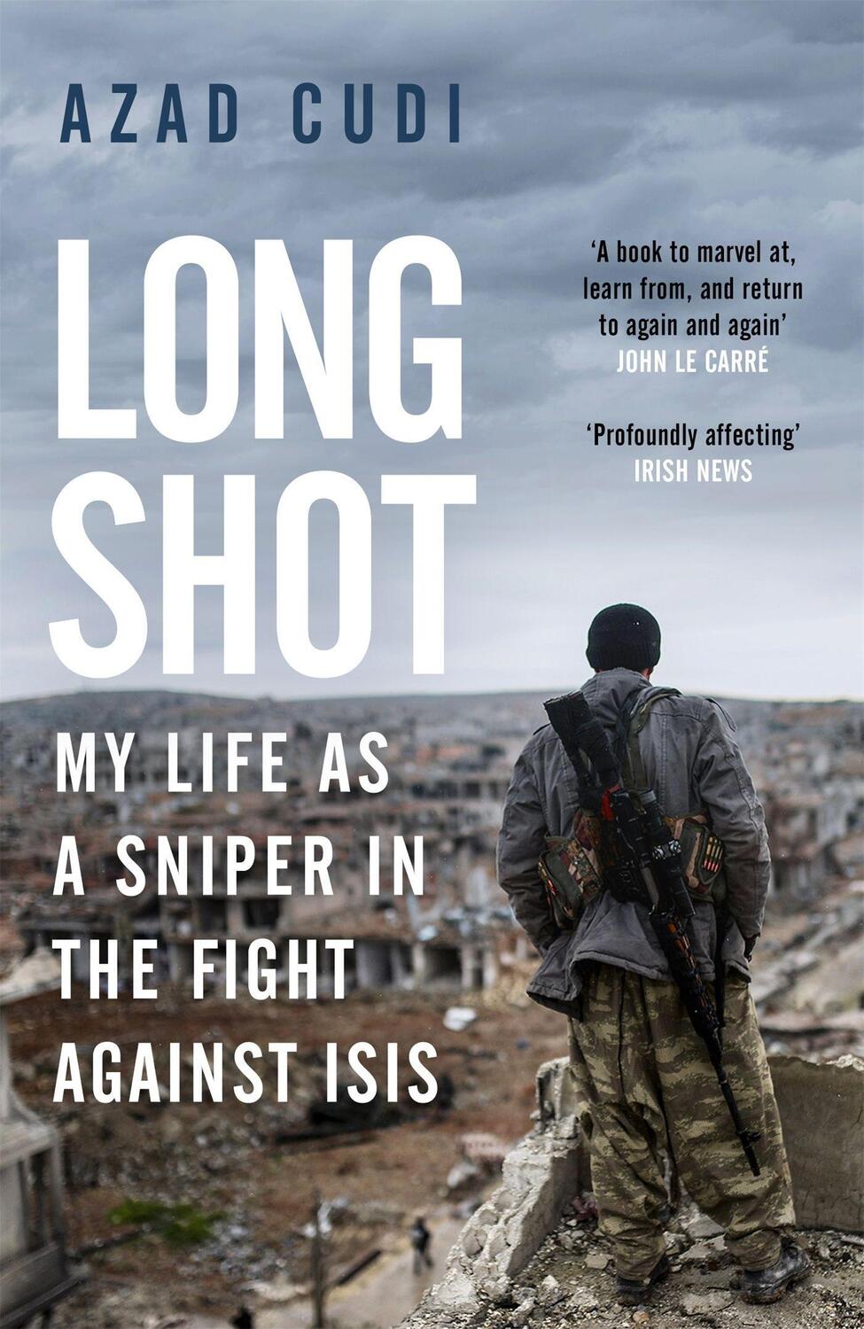 Cover: 9781474609791 | Long Shot | My Life As a Sniper in the Fight Against ISIS | Azad Cudi