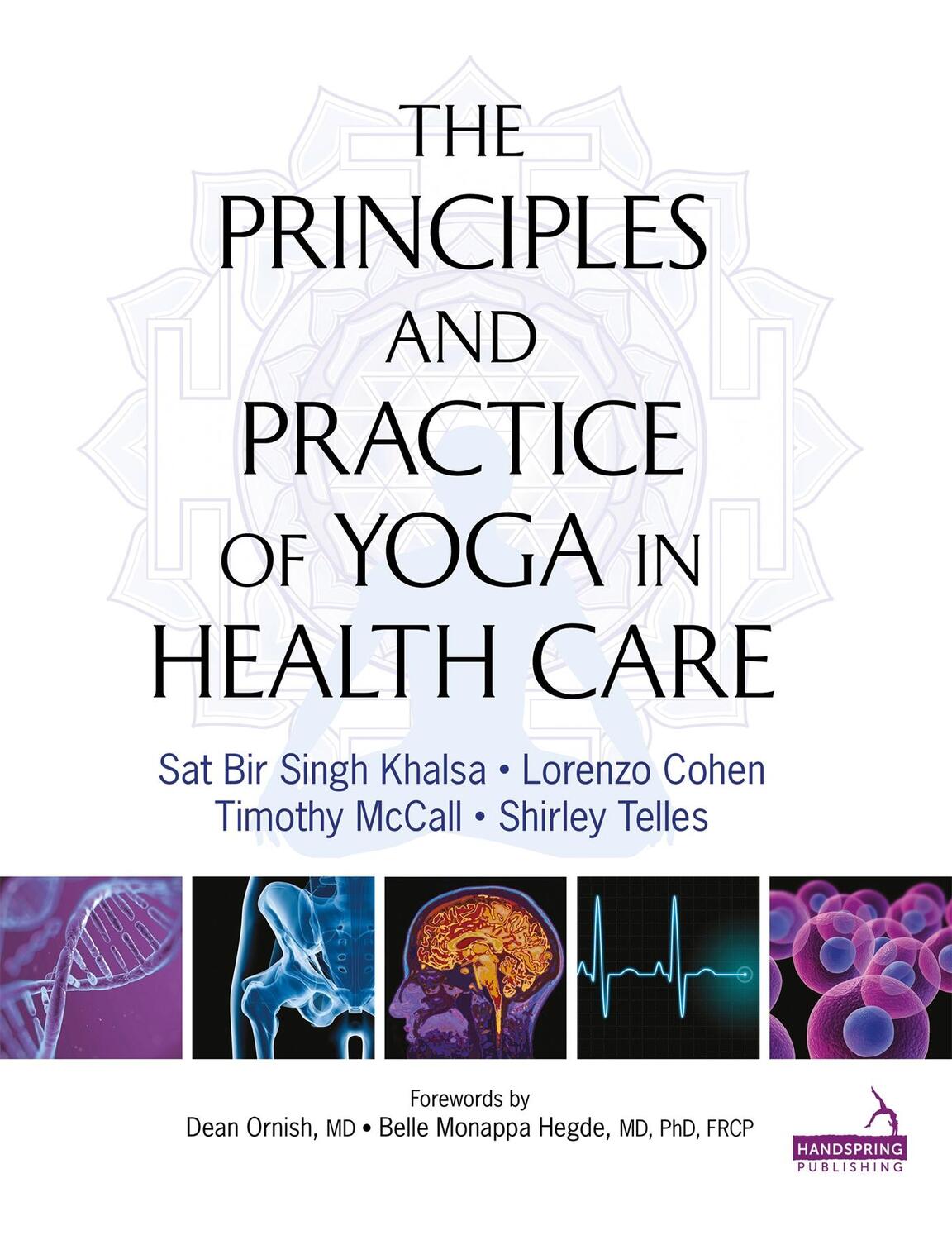 Cover: 9781909141209 | Principles and Practice of Yoga in Health Care | Taschenbuch | 2016