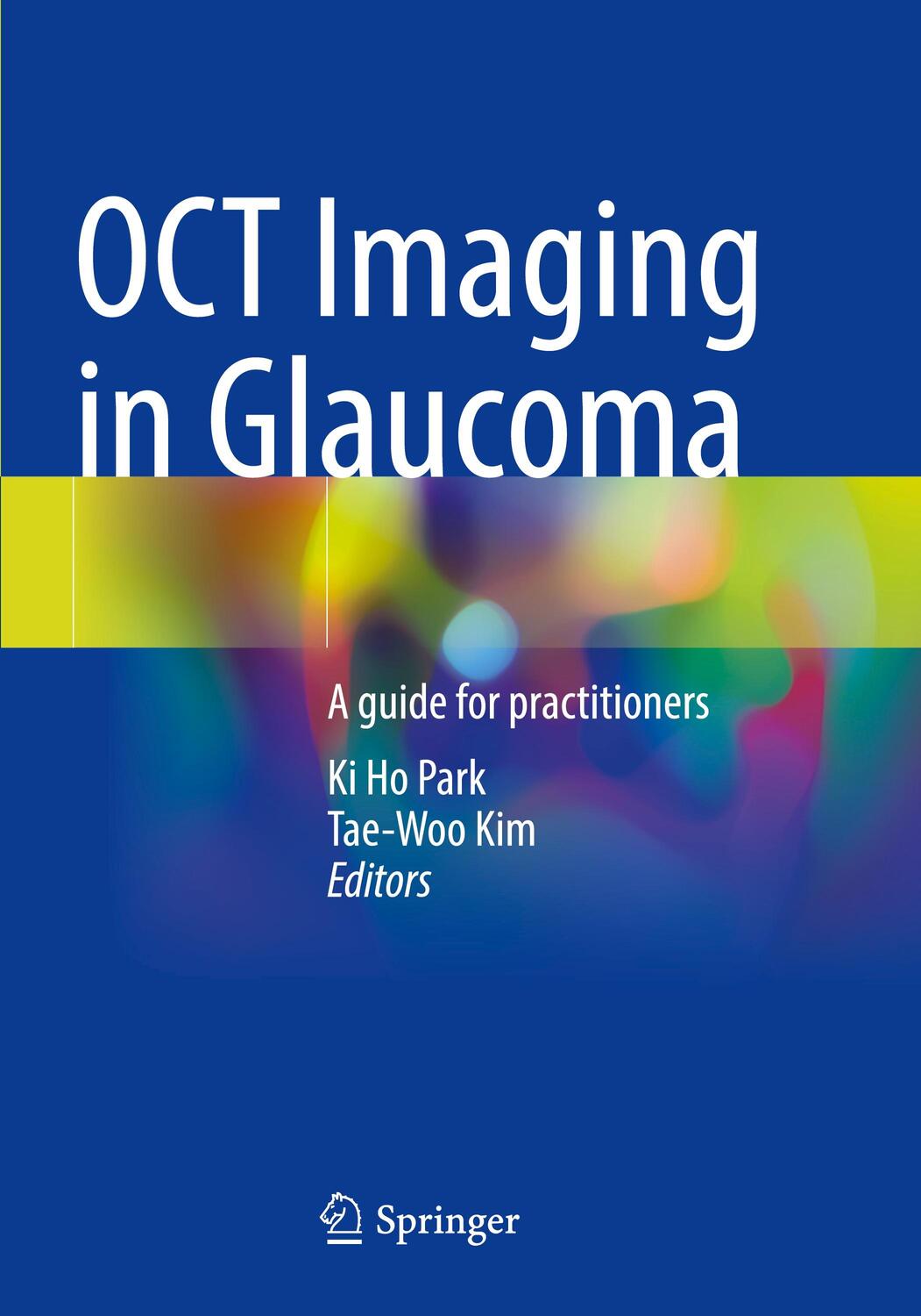Cover: 9789811611803 | OCT Imaging in Glaucoma | A guide for practitioners | Kim (u. a.)