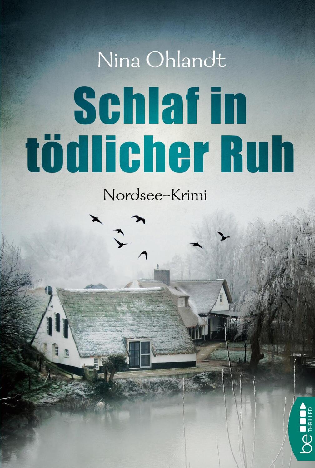 Cover: 9783741300509 | Schlaf in tödlicher Ruh | Nordsee-Krimi | Nina Ohlandt | Taschenbuch