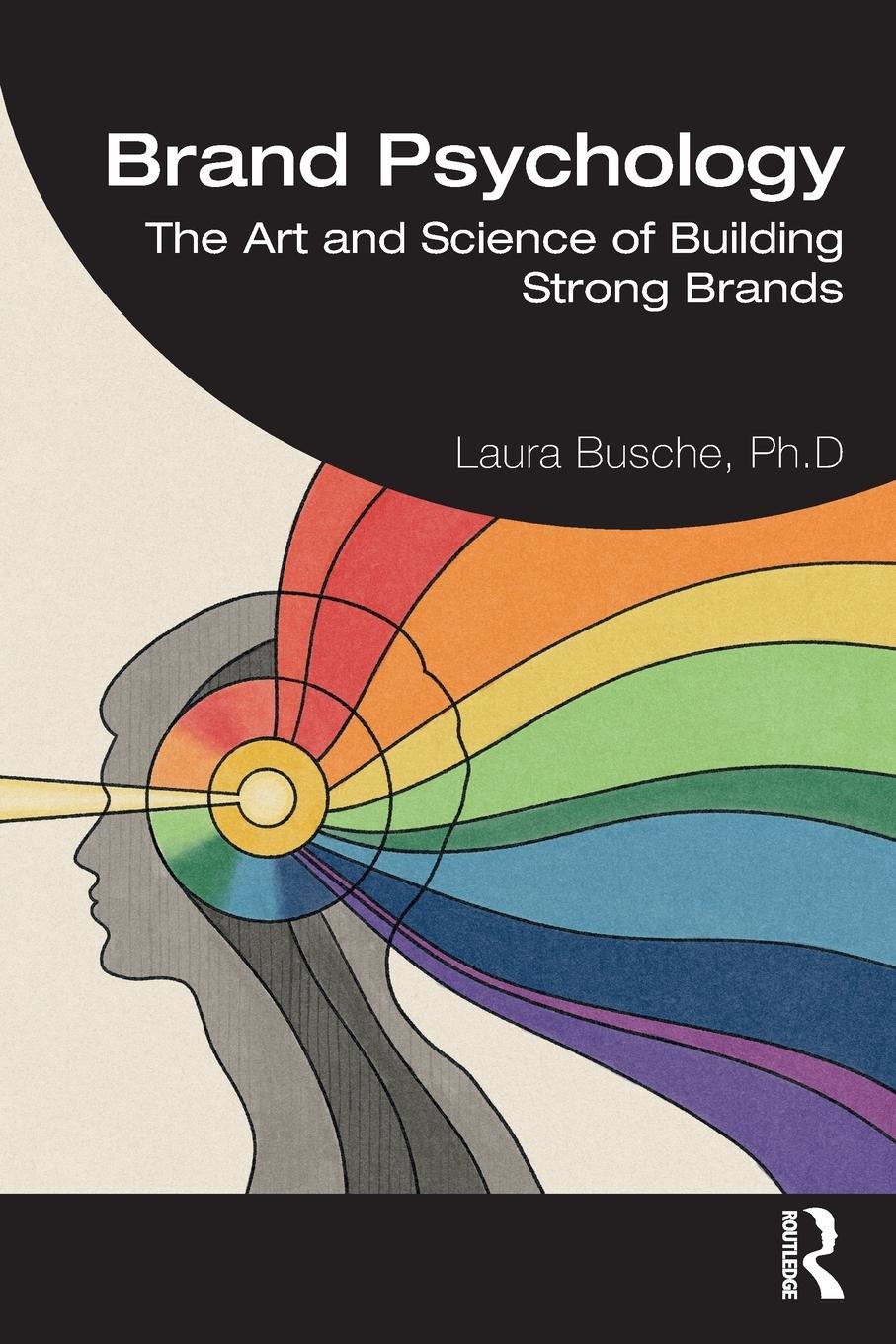 Cover: 9781032373720 | Brand Psychology | The Art and Science of Building Strong Brands