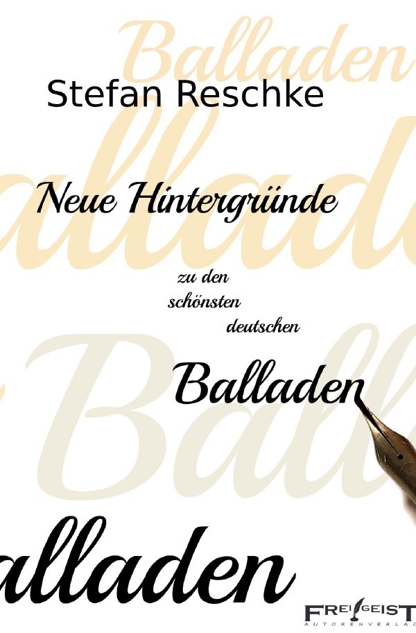 Cover: 9783754977460 | Neue Hintergründe zu den schönsten deutschen Balladen | DE | Reschke