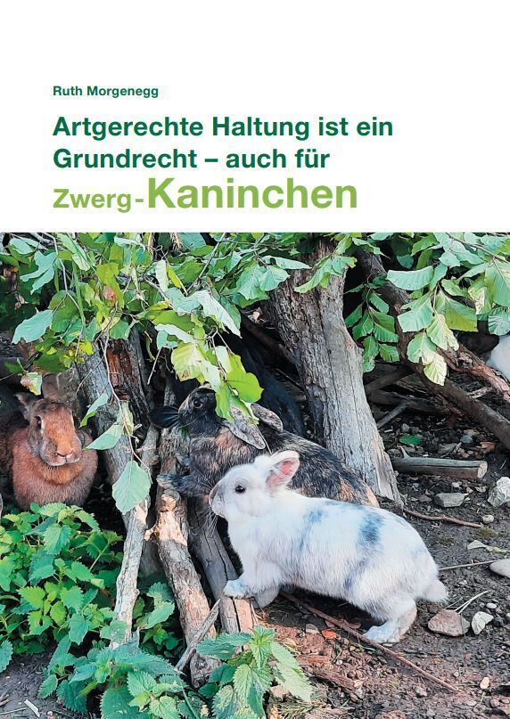 Cover: 9783952266120 | Artgerechte Haltung ist ein Grundrecht - auch für (Zwerg-) Kaninchen