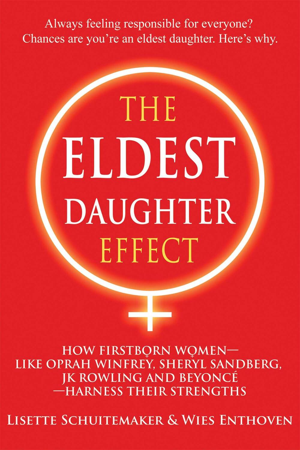 Cover: 9781844097074 | The Eldest Daughter Effect: How Firstborn Women - Like Oprah...