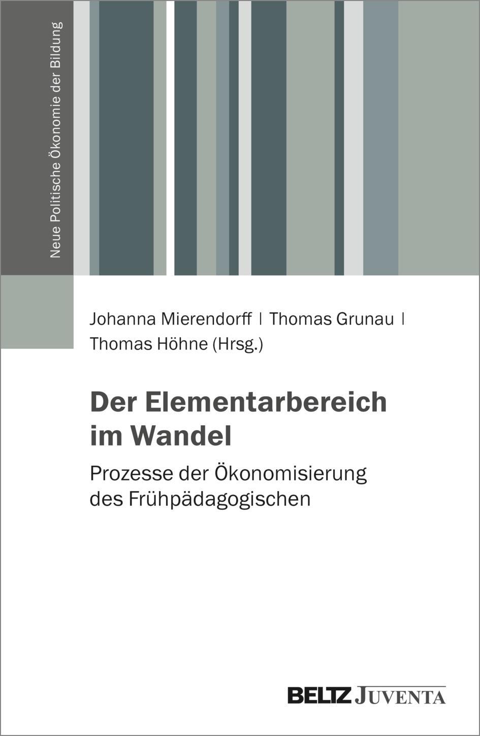 Cover: 9783779965565 | Der Elementarbereich im Wandel | Johanna Mierendorff (u. a.) | Buch