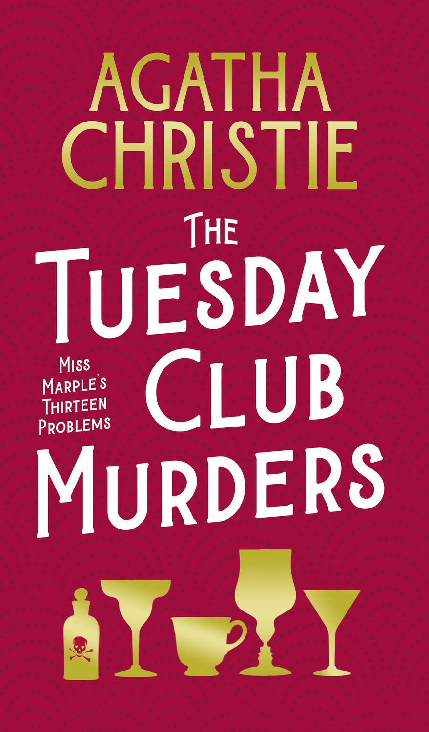Cover: 9780008509354 | The Tuesday Club Murders | Miss Marple's Thirteen Problems | Christie