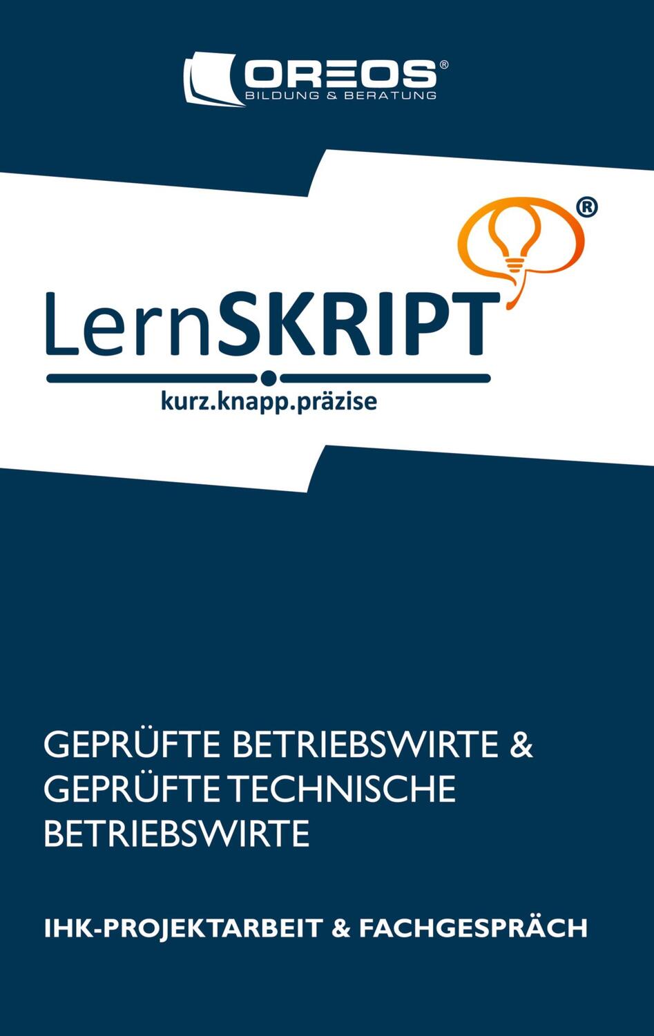 Cover: 9783842338746 | Lernskript IHK-Projektarbeit und Fachgespräch für Geprüfte...