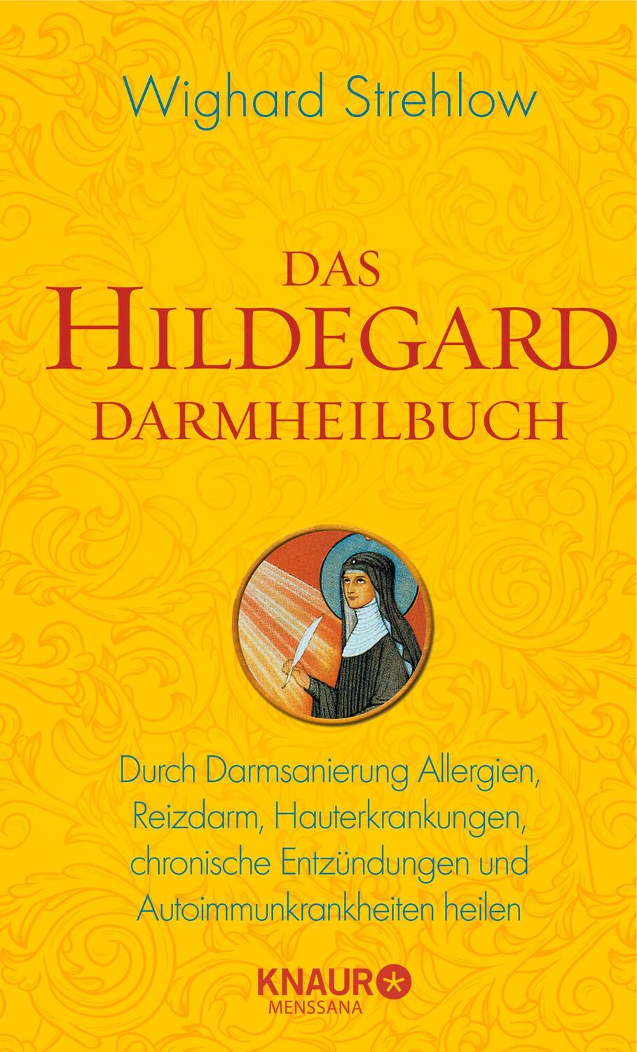 Cover: 9783426658918 | Das Hildegard Darmheilbuch | Wighard Strehlow | Buch | 208 S. | 2021