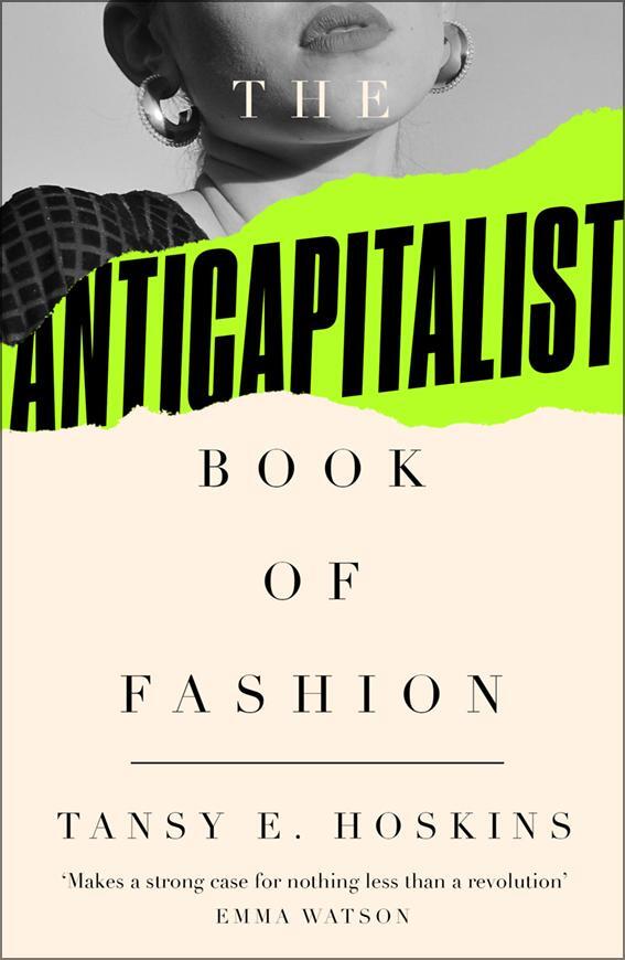 Cover: 9780745346618 | The Anti-Capitalist Book of Fashion | Tansy E. Hoskins | Taschenbuch