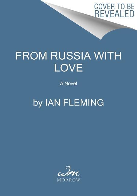 Cover: 9780063298675 | From Russia with Love | A James Bond Novel | Ian Fleming | Taschenbuch
