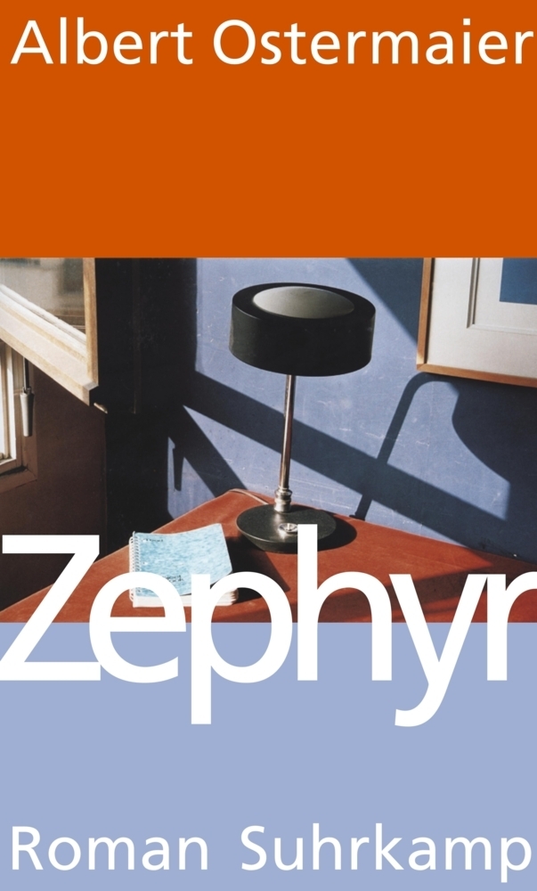 Cover: 9783518419588 | Zephyr | Roman | Albert Ostermaier | Buch | 2008 | Suhrkamp