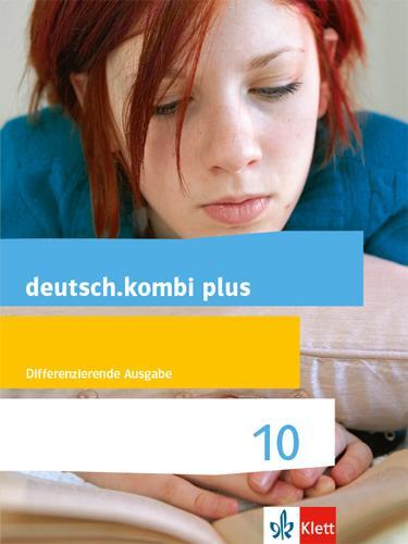 Cover: 9783123134760 | deutsch.kombi plus 10. Schülerbuch Klasse 10. Differenzierende...