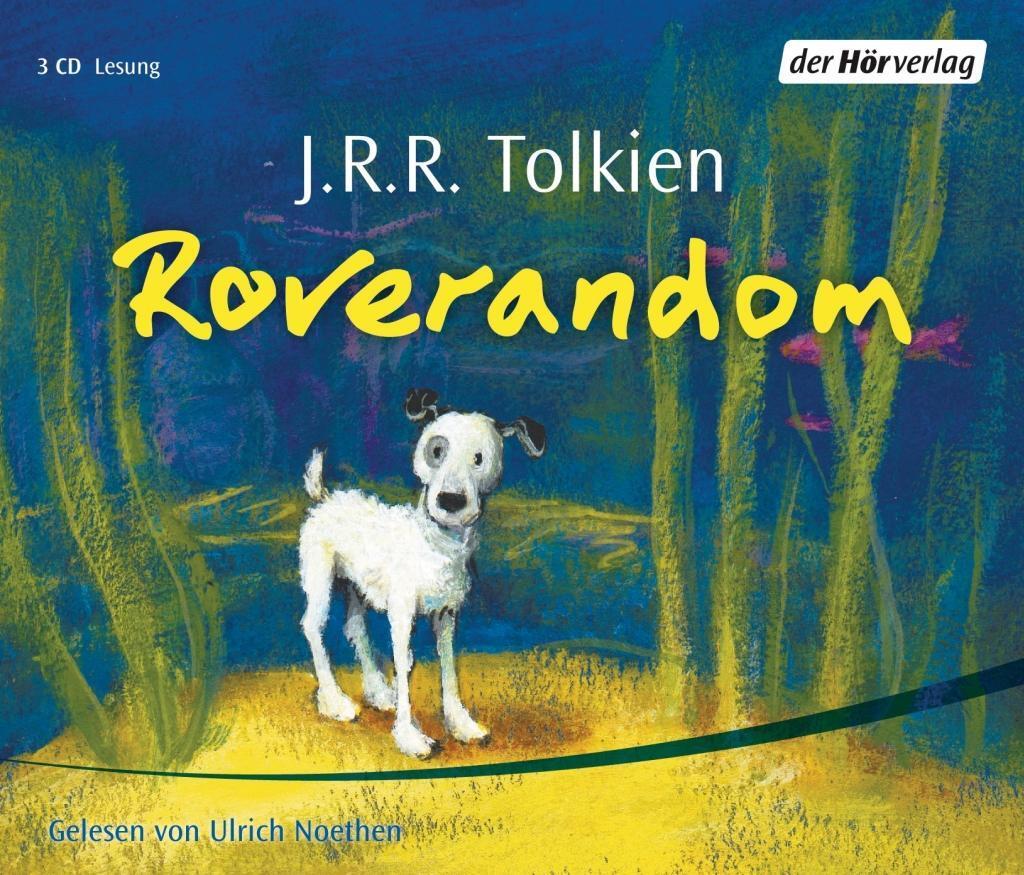 Cover: 9783899400984 | Roverandom. 3 CDs | John Ronald Reuel Tolkien | Audio-CD | Deutsch
