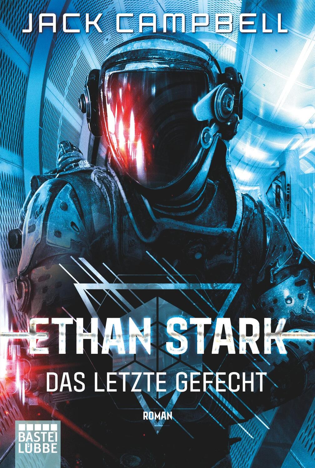 Cover: 9783404209491 | Ethan Stark - Das letzte Gefecht | Jack Campbell | Taschenbuch | 2019