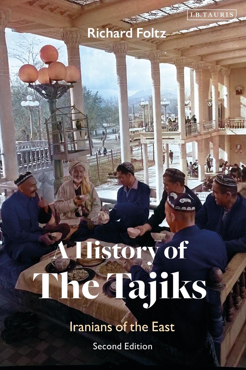 Cover: 9780755649655 | A History of the Tajiks | Iranians of the East | Richard Foltz | Buch