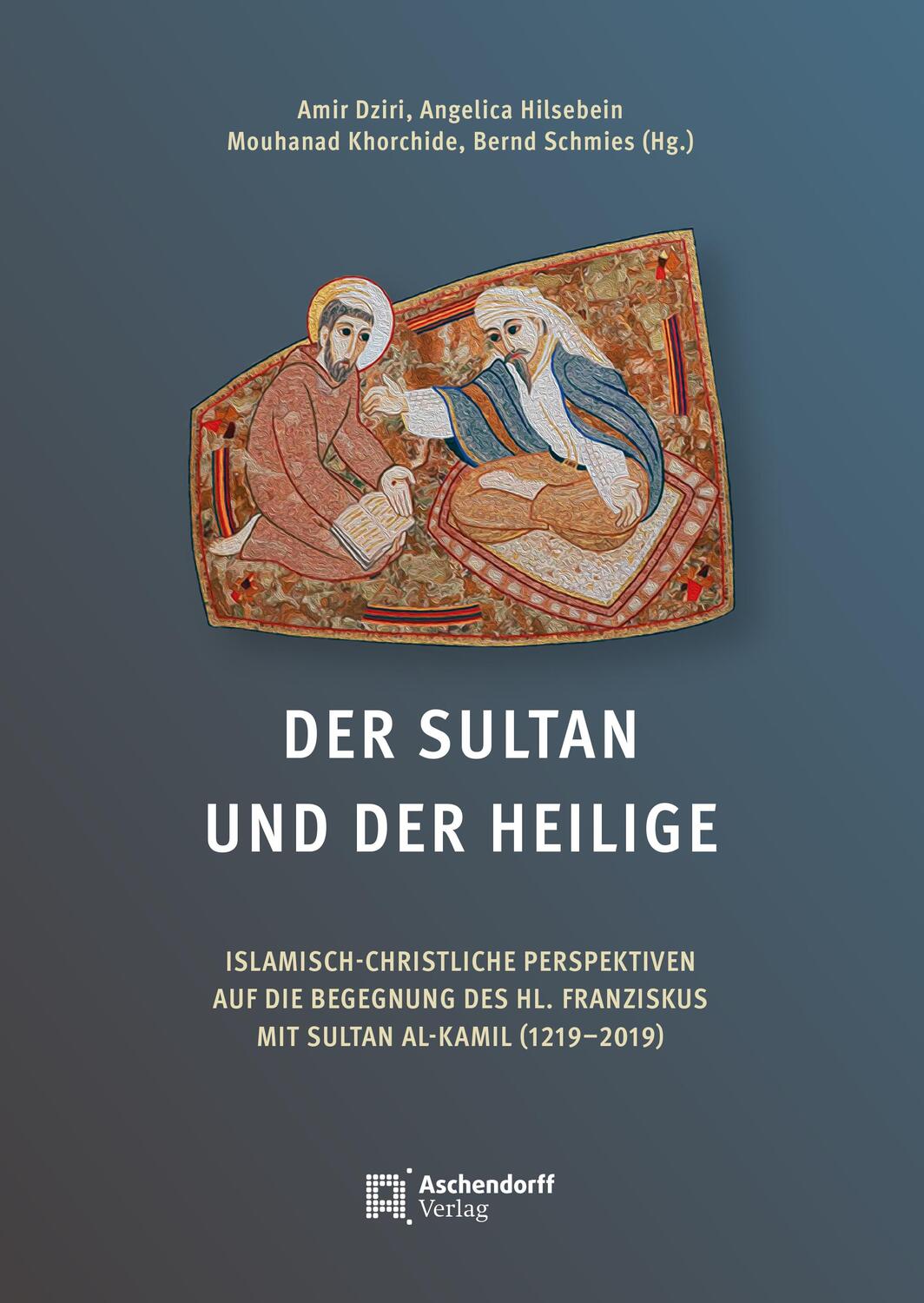 Cover: 9783402246443 | Der Sultan und der Heilige | Amir Dziri (u. a.) | Buch | Deutsch