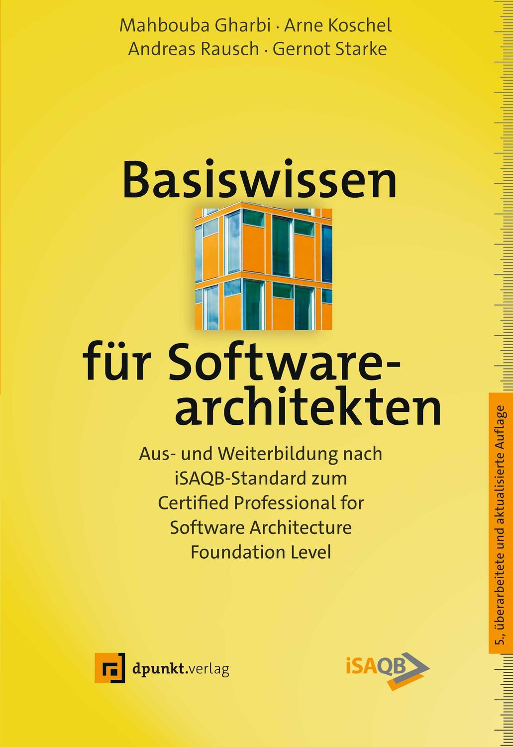 Cover: 9783864909849 | Basiswissen für Softwarearchitekten | Mahbouba Gharbi (u. a.) | Buch