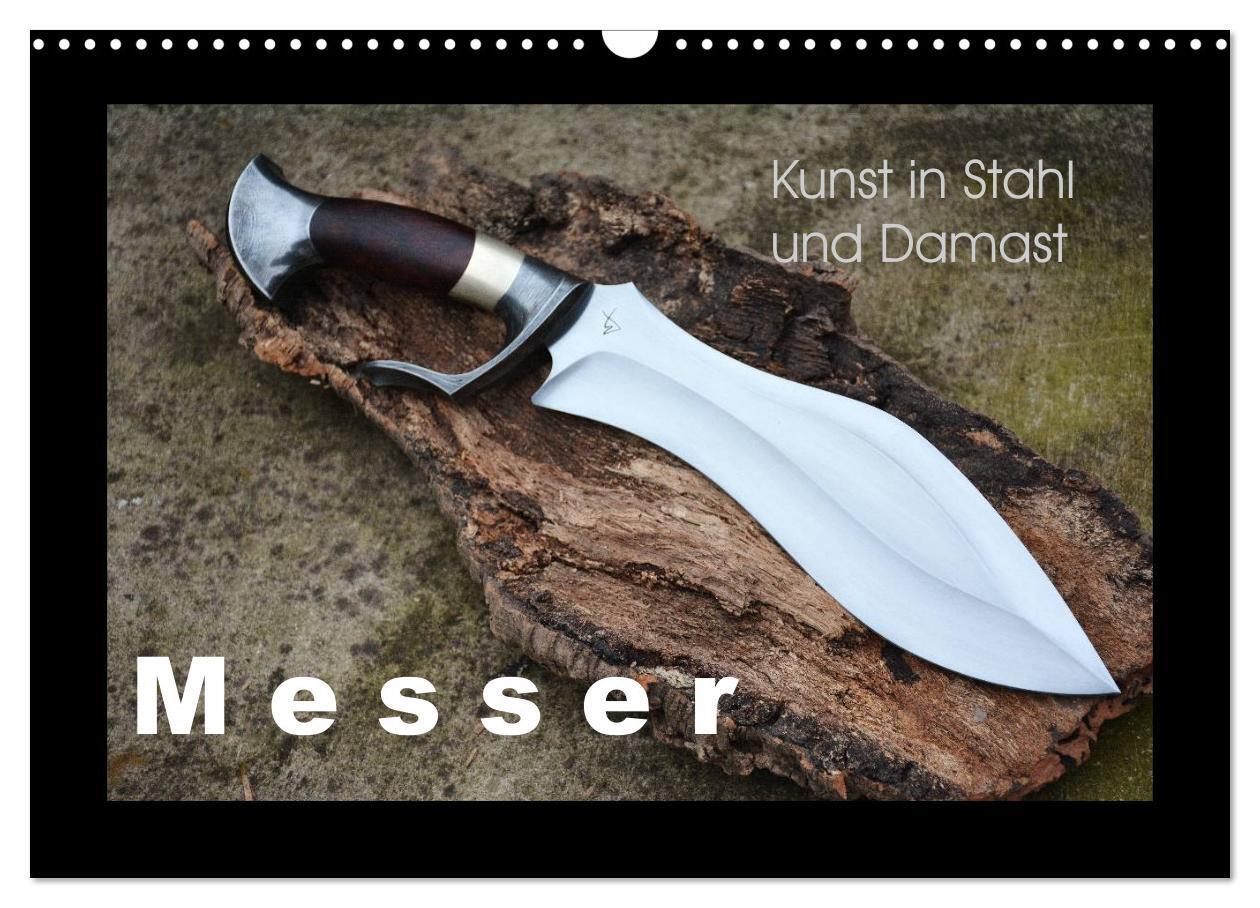 Cover: 9783675758483 | Kunst in Stahl und Damast - M e s s e r (Wandkalender 2024 DIN A3...