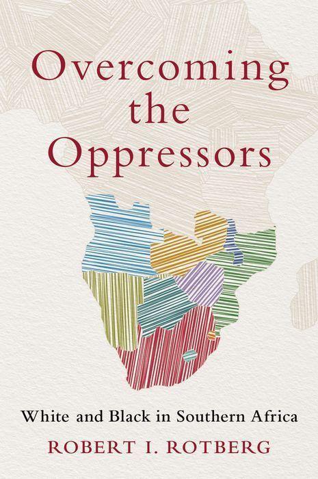 Cover: 9780197674208 | Overcoming the Oppressors | White and Black in Southern Africa | Buch