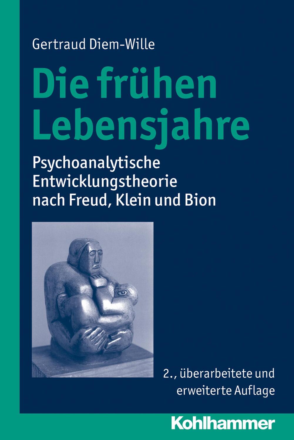 Cover: 9783170230163 | Die frühen Lebensjahre | Gertraud Diem-Wille | Taschenbuch | Deutsch