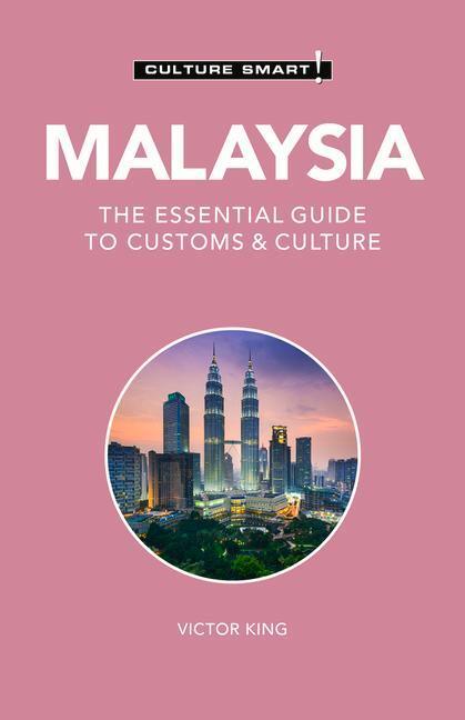 Cover: 9781787022768 | Malaysia - Culture Smart! | The Essential Guide to Customs & Culture