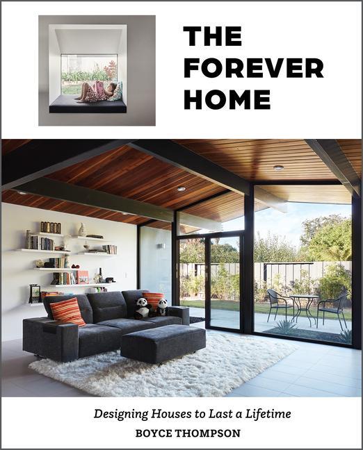 Cover: 9780764365256 | The Forever Home | Designing Houses to Last a Lifetime | Thompson