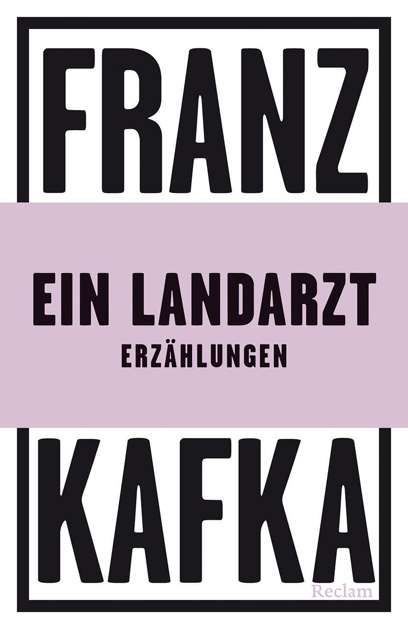 Cover: 9783150144329 | Ein Landarzt | Erzählungen | Franz Kafka | Taschenbuch | 120 S. | 2024