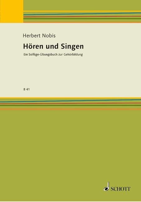 Cover: 9783795710415 | Horen und Singen | Ein Solfège-Übungsbuch zur Gehörbildung | Nobis