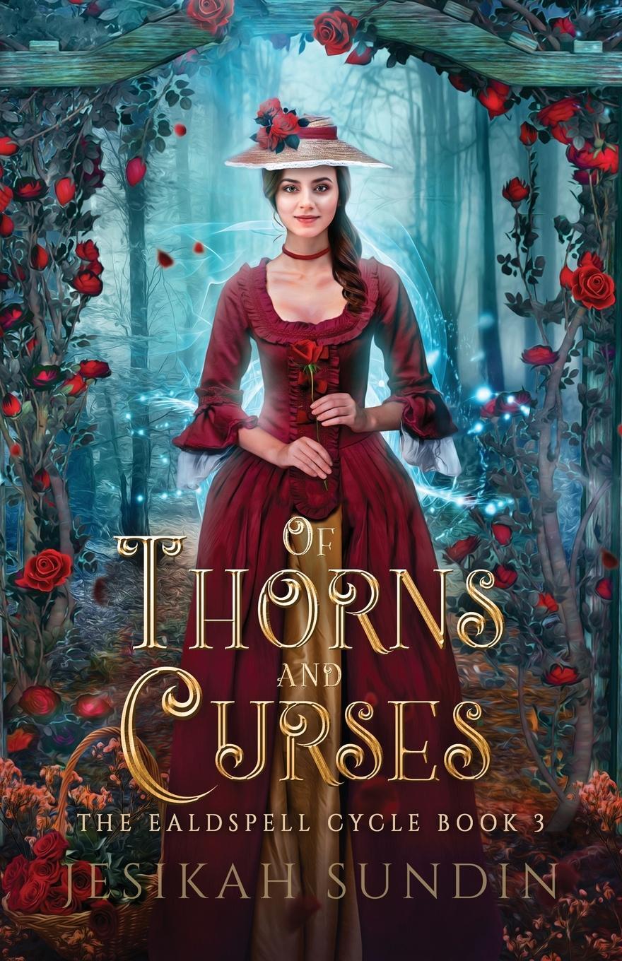 Cover: 9781954694118 | Of Thorns and Curses | Jesikah Sundin | Taschenbuch | Paperback | 2022