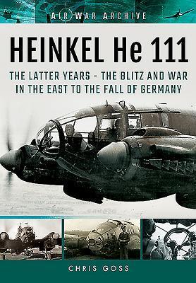 Cover: 9781848324459 | Heinkel He 111 | Chris Goss | Taschenbuch | Kartoniert / Broschiert