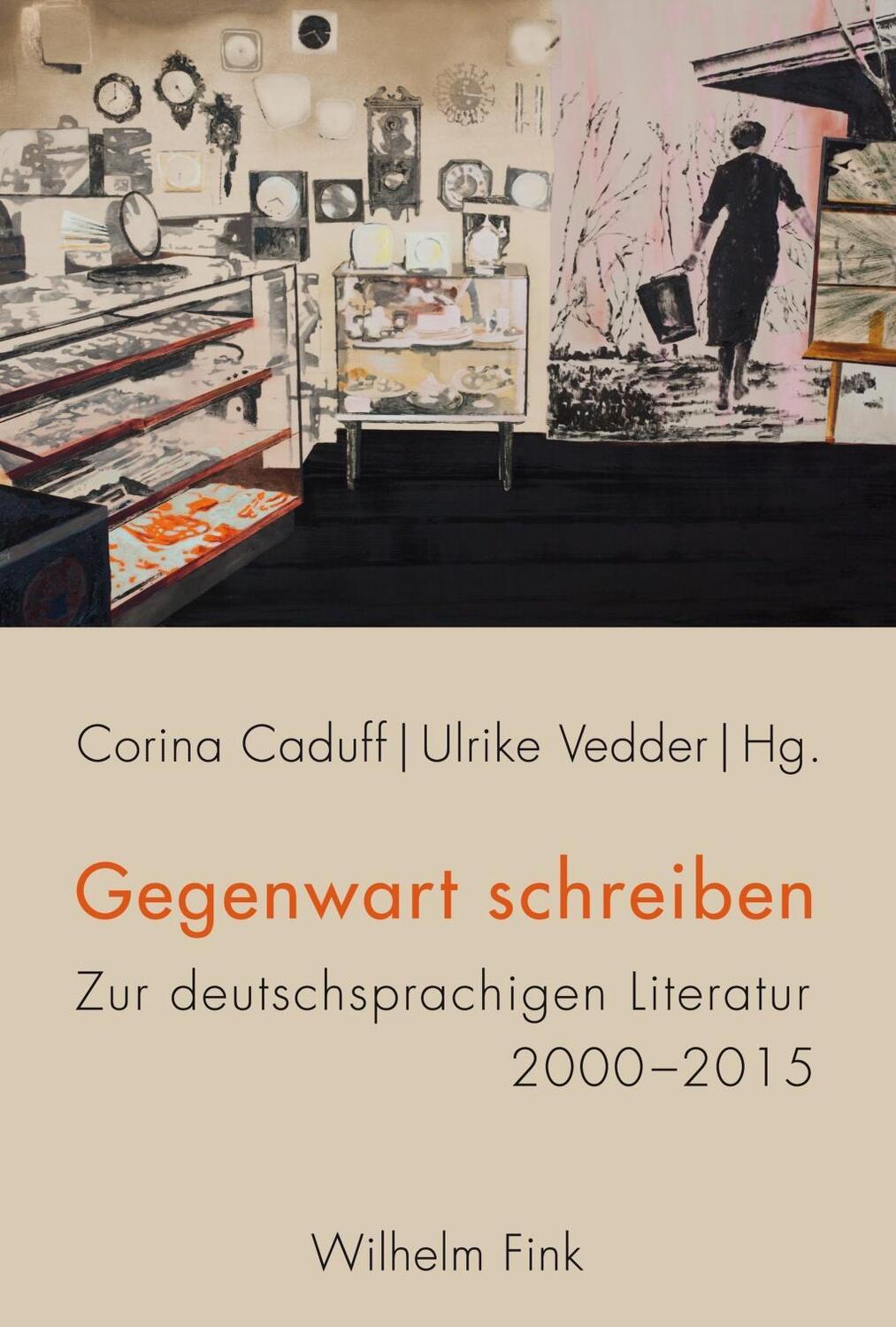 Cover: 9783770559183 | Gegenwart schreiben | Zur deutschsprachigen Literatur 2000-2015 | Buch