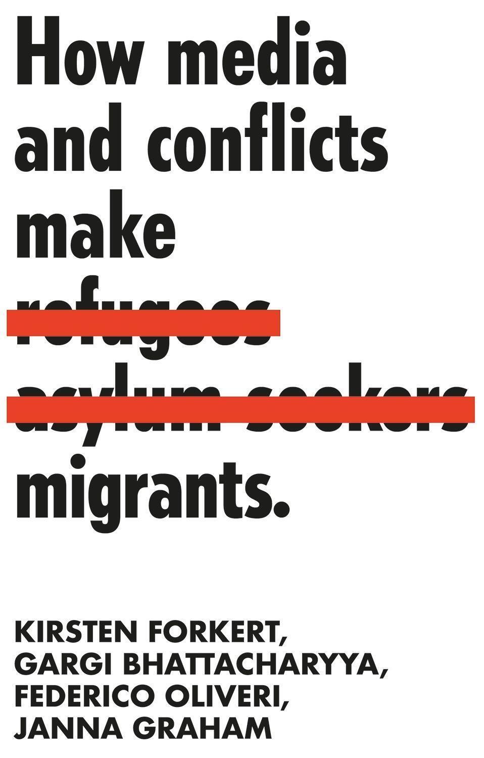 Cover: 9781526138132 | How Media and Conflicts Make Migrants | Kirsten Forkert (u. a.) | Buch