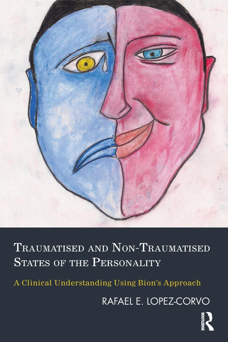 Cover: 9781782201373 | Traumatised and Non-Traumatised States of the Personality | Buch