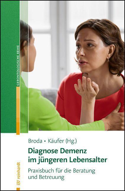 Cover: 9783497031078 | Diagnose Demenz im jüngeren Lebensalter | Bianca Broda (u. a.) | Buch
