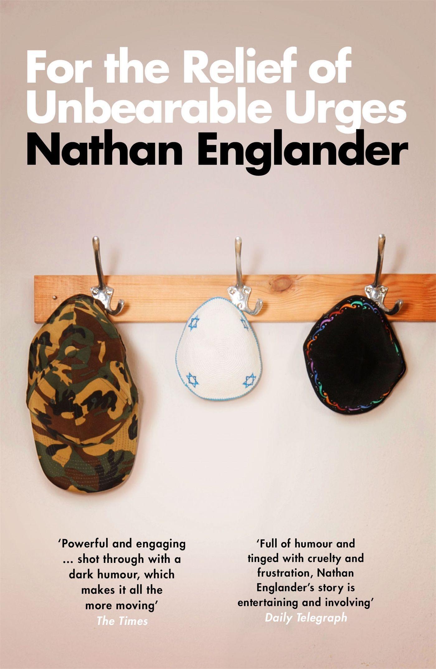 Cover: 9781474611091 | For the Relief of Unbearable Urges | Nathan Englander | Taschenbuch