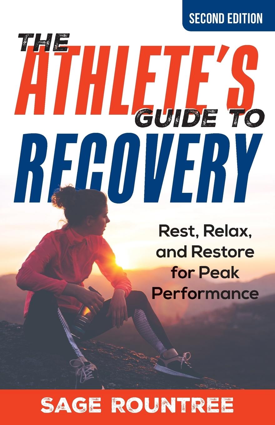 Cover: 9781538181478 | The Athlete's Guide to Recovery | Sage Rountree | Taschenbuch | 2024