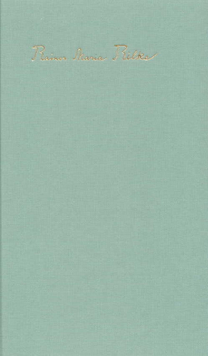 Cover: 9783458143246 | Die Gedichte in einem Band | Rainer Maria Rilke | Buch | Deutsch