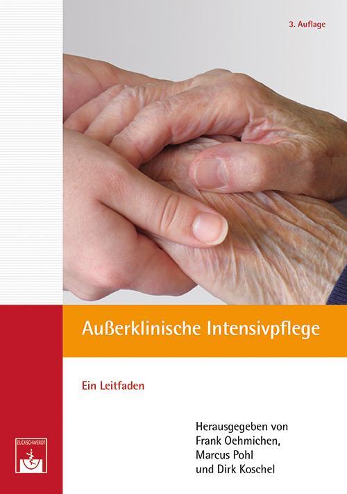 Cover: 9783863711313 | Außerklinische Intensivpflege | Ein Leitfaden | F. Oehmichen (u. a.)