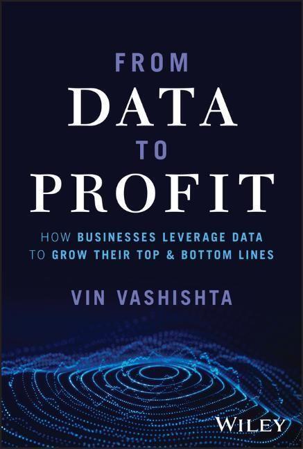 Cover: 9781394196210 | From Data To Profit | Vin Vashishta | Buch | 352 S. | Englisch | 2023